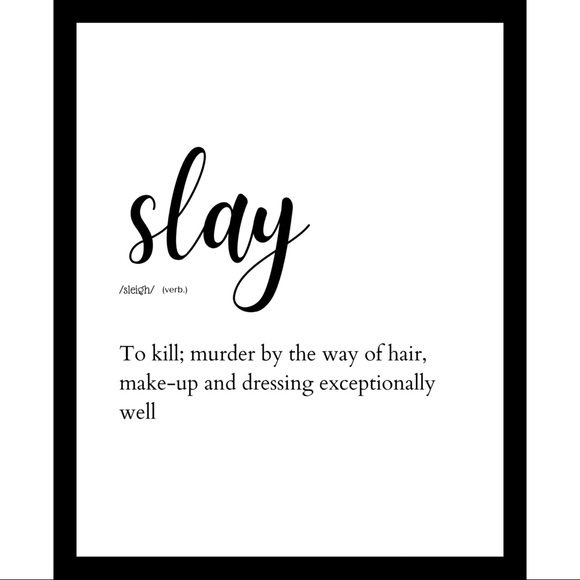 Slay, Definition 8”x11” Wall Art Print - Picture 1 of 4
